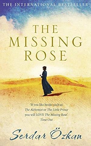 Imagen del vendedor de The Missing Rose a la venta por WeBuyBooks