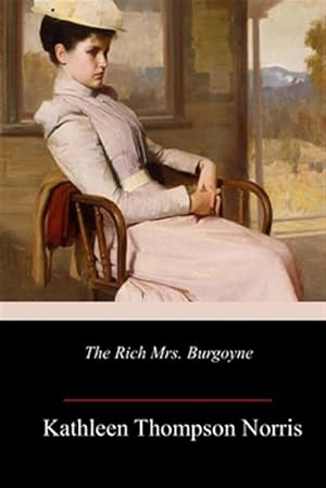 Seller image for The Rich Mrs. Burgoyne for sale by GreatBookPrices