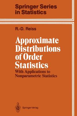 Seller image for Approximate Distributions of Order Statistics: With Applications to Nonparametric Statistics (Paperback or Softback) for sale by BargainBookStores