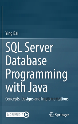 Imagen del vendedor de SQL Server Database Programming with Java: Concepts, Designs and Implementations (Hardback or Cased Book) a la venta por BargainBookStores