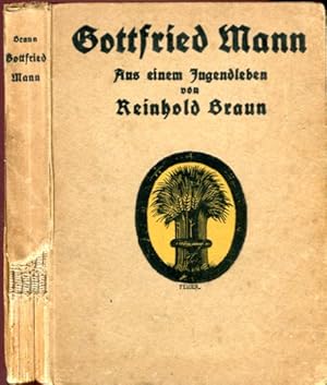 Gottfried Mann - Aus einem Jugendleben, Erzählung für die Jugend