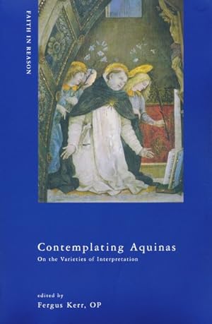 Imagen del vendedor de Contemplating Aquinas : On the Varieties of Interpretation a la venta por GreatBookPrices