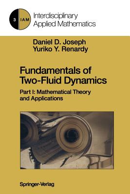 Seller image for Fundamentals of Two-Fluid Dynamics: Part I: Mathematical Theory and Applications (Paperback or Softback) for sale by BargainBookStores