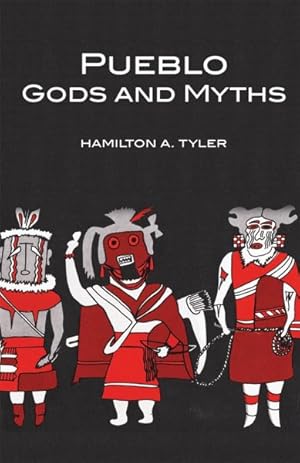 Seller image for Pueblo Gods and Myths for sale by GreatBookPrices