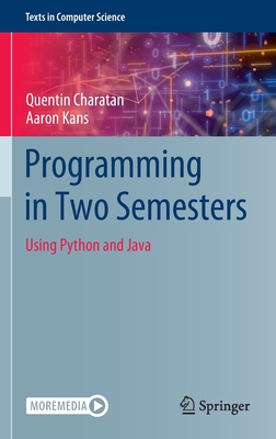 Imagen del vendedor de Programming in Two Semesters: Using Python and Java (Hardback or Cased Book) a la venta por BargainBookStores