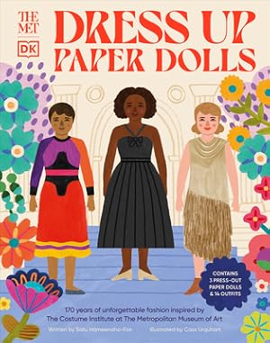 Immagine del venditore per The Met Dress-Up Paper Dolls: 170 Years of Unforgettable Fashion from the Metropolitan Museum of Art's Costume Institute (Hardback or Cased Book) venduto da BargainBookStores