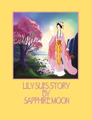 Imagen del vendedor de Lily Sui's Story (Paperback or Softback) a la venta por BargainBookStores