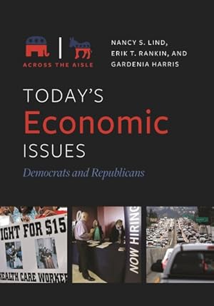 Imagen del vendedor de Today's Economic Issues : Democrats and Republicans a la venta por GreatBookPrices