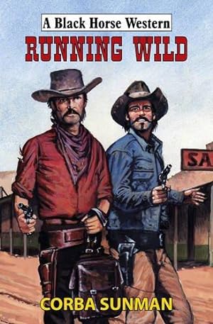 Imagen del vendedor de Running Wild (Black Horse Western) a la venta por WeBuyBooks