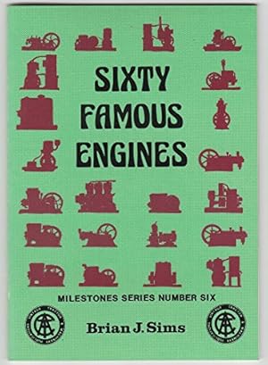 Bild des Verkufers fr Sixty Famous Engines zum Verkauf von WeBuyBooks