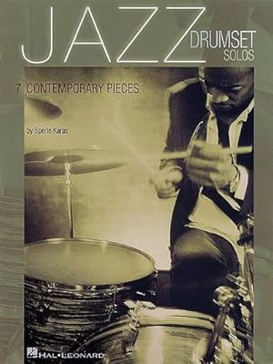 Imagen del vendedor de Jazz Drumset Solos : Seven Contemporary Pieces a la venta por AHA-BUCH GmbH