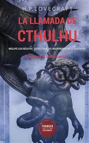 Seller image for La llamada de Cthulhu : Incluye Los Relatos "La Historia Del Necronomicon" Y "Azathoth" -Language: spanish for sale by GreatBookPrices