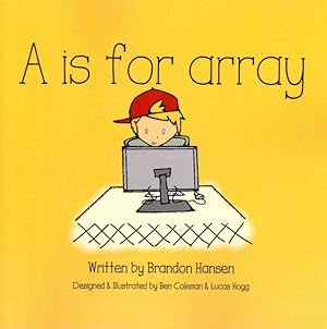Imagen del vendedor de Is for Array a la venta por GreatBookPrices