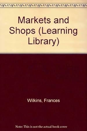 Immagine del venditore per Markets and Shops (Learning Library) venduto da WeBuyBooks