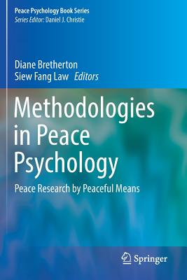 Imagen del vendedor de Methodologies in Peace Psychology: Peace Research by Peaceful Means (Paperback or Softback) a la venta por BargainBookStores