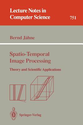 Seller image for Spatio-Temporal Image Processing: Theory and Scientific Applications (Paperback or Softback) for sale by BargainBookStores