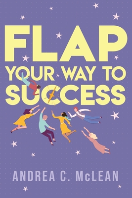 Imagen del vendedor de FLAP Your Way to Success (Paperback or Softback) a la venta por BargainBookStores