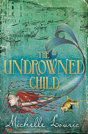 Seller image for The Undrowned Child for sale by WeBuyBooks