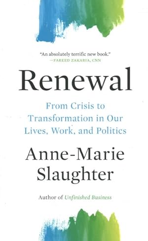Seller image for Renewal : From Crisis to Transformation in Our Lives, Work, and Politics for sale by GreatBookPrices
