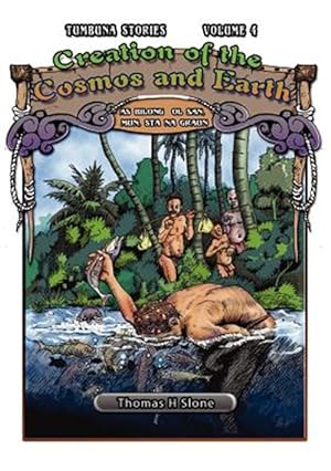 Image du vendeur pour Creation of the Cosmos and Earth / As Bilong Ol San, Mun, Sta Na Graun mis en vente par GreatBookPrices