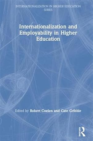 Immagine del venditore per Internationalization and Employability in Higher Education venduto da GreatBookPricesUK
