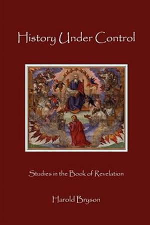 Seller image for History Under Control for sale by GreatBookPrices