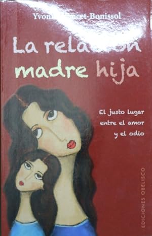 Imagen del vendedor de La relacin madre-hija a la venta por Librera Alonso Quijano