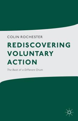 Seller image for Rediscovering Voluntary Action: The Beat of a Different Drum (Paperback or Softback) for sale by BargainBookStores