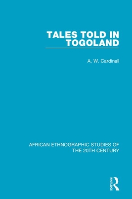 Image du vendeur pour Tales Told in Togoland (Paperback or Softback) mis en vente par BargainBookStores