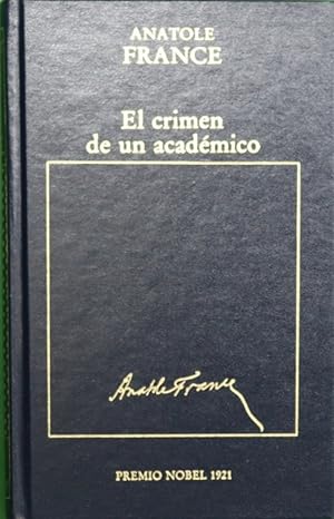 Imagen del vendedor de El crimen de un acadmico a la venta por Librera Alonso Quijano