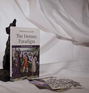 THE HERMES PARADIGM. Book One: First Principles