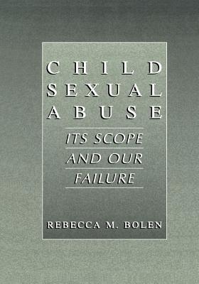 Seller image for Child Sexual Abuse: Its Scope and Our Failure (Paperback or Softback) for sale by BargainBookStores