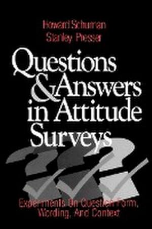Seller image for Questions and Answers in Attitude Surveys : Experiments on Question Form, Wording, and Context for sale by AHA-BUCH GmbH