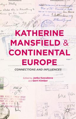 Imagen del vendedor de Katherine Mansfield and Continental Europe: Connections and Influences (Hardback or Cased Book) a la venta por BargainBookStores