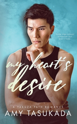 Imagen del vendedor de My Heart's Desire (A Yakuza Path Romance) (Paperback or Softback) a la venta por BargainBookStores