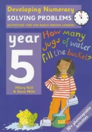 Imagen del vendedor de Developing Numeracy - Year 5: Solving Problems a la venta por WeBuyBooks