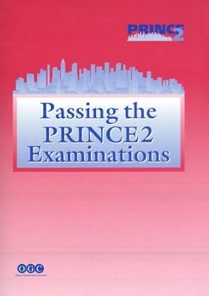 Bild des Verkufers fr Passing the PRINCE 2 Examinations: Part 13 zum Verkauf von WeBuyBooks