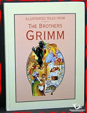Bild des Verkufers fr Illustrated Tales From the Brothers Grimm zum Verkauf von WeBuyBooks