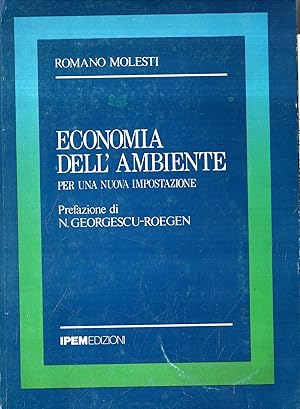 Image du vendeur pour Economia dell'ambiente. Per una nuova impostazione mis en vente par Messinissa libri