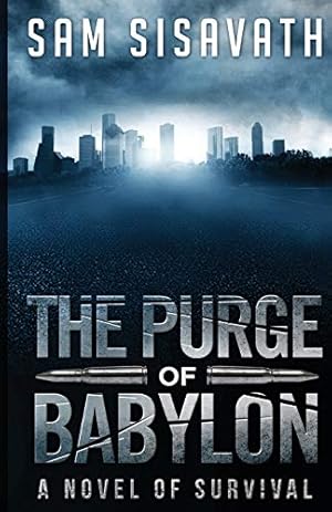Seller image for The Purge of Babylon: A Novel of Survival: Volume 1 for sale by WeBuyBooks