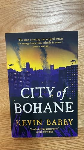 Image du vendeur pour City of Bohane. Flatsigned and dated UK first edition, first printing paperback original mis en vente par Signed and Delivered Books