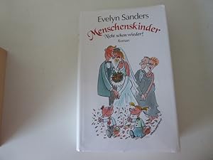 Seller image for Menschenskinder. Nicht schon wieder! Roman. Hardcover mit Schutzumschlag for sale by Deichkieker Bcherkiste