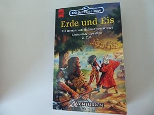 Imagen del vendedor de Erde und Eis. Elementare Gewalten 2. Teil. Das Schwarze Auge. Heyne Fantasy. TB a la venta por Deichkieker Bcherkiste