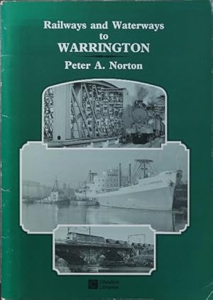 Railways and Waterways to Warrington