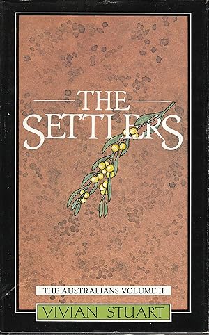 Seller image for The Settlers. Volume II of The Australians. for sale by Antiquariat Immanuel, Einzelhandel