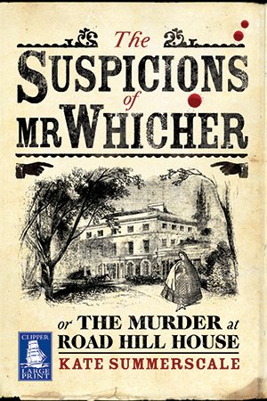 Imagen del vendedor de The Suspicions of Mr Whicher (Large Print Edition) a la venta por WeBuyBooks