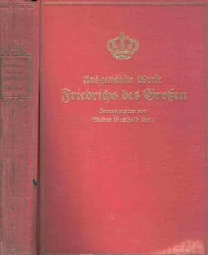 Seller image for Ausgewhlte Werke Friedrichs des Groen. I. Band: Historische und militrische Schriften. Briefe. II. Band: Poltische und philosophische Schriften. Gedichte. for sale by Paderbuch e.Kfm. Inh. Ralf R. Eichmann