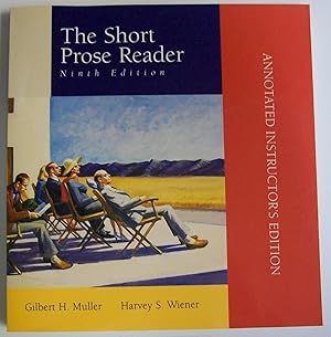 Bild des Verk�ufers f�r The Short Prose Reader, Ninth Edition, Annotated Instructor's Edition zum Verkauf von Book Nook