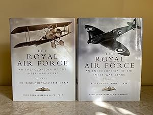 Seller image for The Royal Air Force | An Encyclopedia (Encyclopaedia) of the Inter War Years | Volume 1: The Trenchard Years' 1918 to 1929 | Volume 2: Re-Armament 1930 to 1939 [Two Volumes] for sale by Little Stour Books PBFA Member