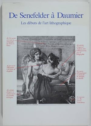 De Senefelder à Daumier. Les débuts de l'art lithographique